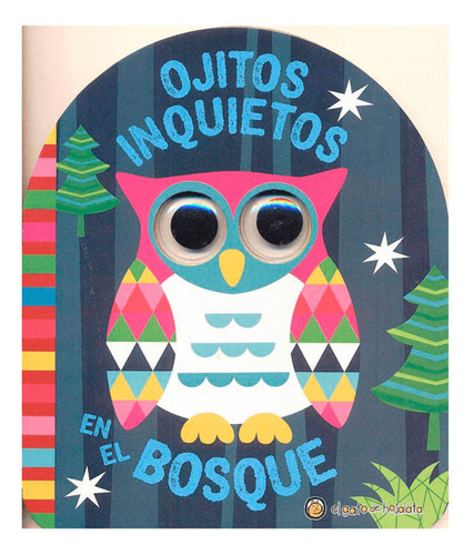 EN EL BOSQUE COLECCIÓN OJITOS INQUIETOS EL GATO DE HOJALATA