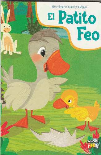 EL PATITO FEO MIS PRIMEROS CUENTOS CLASICOS SCHOOL FUN