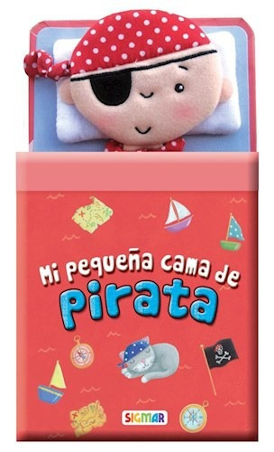 LIBRO MI PEQUEÑA CAMA DE PIRATA DE EN MI CAMA SINSO LORENA