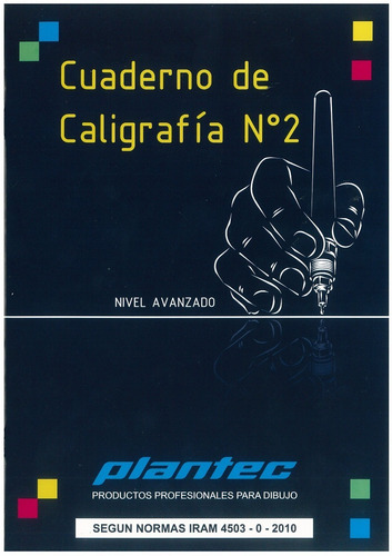 CUADERNO DE CALIGRAFIA NUMERO 2 NIVEL AVANZADO PLANTEC