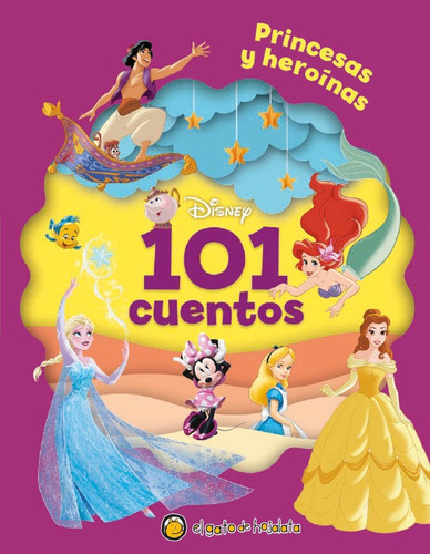 101 CUENTOS PRINCESAS Y HEROINAS DISNEY EL GATO DE HOJALATA