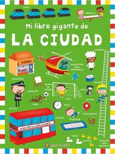 MI LIBRO GIGANTE DE LA CIUDAD PRIMERA INFANCIA ED GUADAL