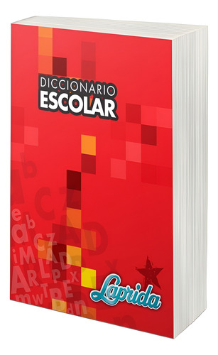 DICCIONARIO ESCOLAR LAPRIDA