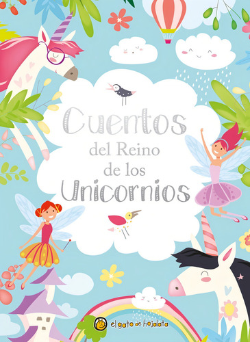 LIBRO CUENTOS DEL REINO DE LOS UNICORNIOS GATO DE HOJALATA