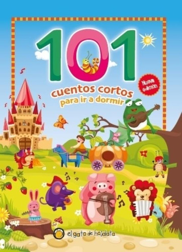 101 CUENTOS CORTOS PARA IR A DORMIR EL GATO DE HOJALATA