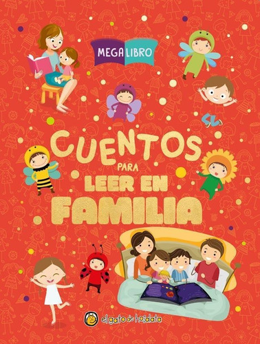 CUENTOS PARA LEER EN FAMILIA MEGA LIBRO PARA NIÑOS ED GUADAL